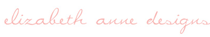 Elizabeth Anne Designs